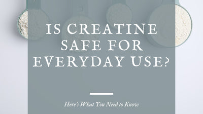 Is Creatine Safe for Everyday Use? Here’s What You Need to Know